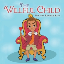 The Willful Child