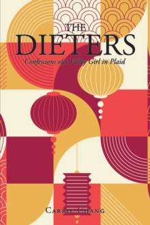 The Dieters : Confessions of a Valley Girl in Plaid