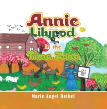 Annie Lilypod in the Time Zone