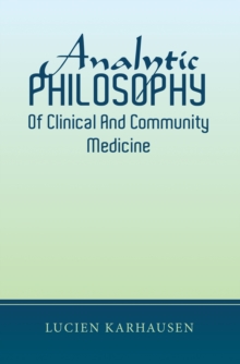 Analytic Philosophy of Clinical and Community Medicine