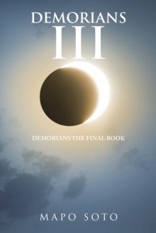 Demorians Iii : Demorians the Final Book