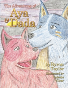 The Adventures of Aya and Dada