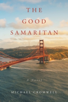 The Good Samaritan : A Novel