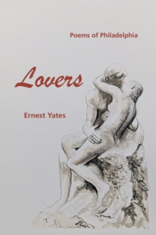 Lovers:  Poems of Philadelphia