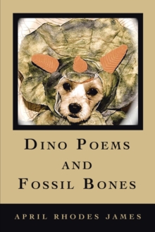 Dino Poems and Fossil Bones