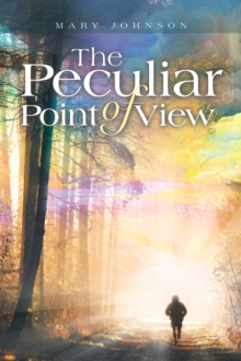 The Peculiar Point of View