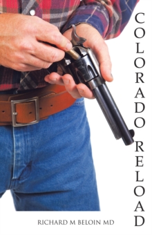 Colorado Reload : A Western Fiction