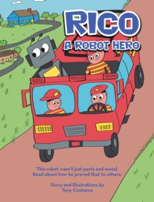 Rico A Robot Hero