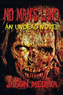 No Man's Land : An Undead Novel