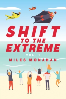 SHIFT TO THE EXTREME : Vol. 1