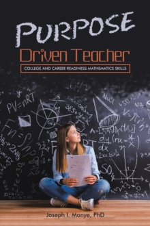 Purpose Driven Teacher : College and Career Readiness Mathematics Skills