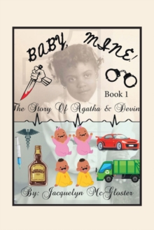 Baby, Mine! : The Story of Agatha and Devin