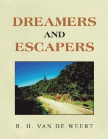 DREAMERS AND ESCAPERS