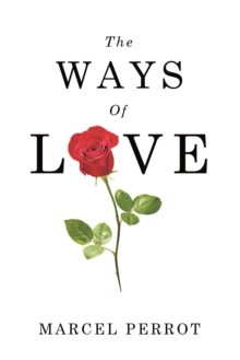 The Ways Of Love