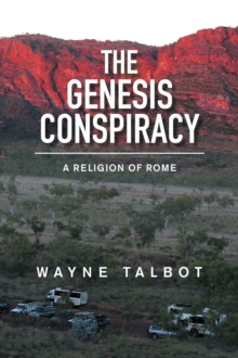 The Genesis Conspiracy : A Religion of Rome