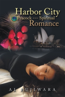 Harbor City Peacock --- Spiritual Romance