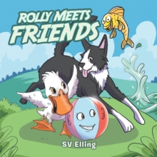 Rolly Meets Friends