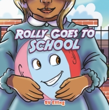 Rolly Goes to School