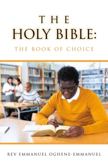 The Holy Bible: The Book Of Choice