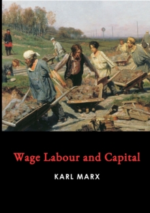 Wage Labour and Capital