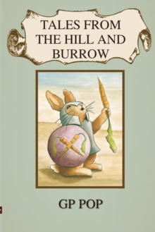 Tales from the Hill and Burrow