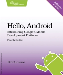 Hello, Android : Introducing Google's Mobile Development Platform