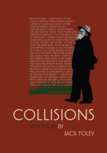 COLLISIONS : violences by Jack Foley