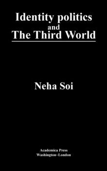 Identity Politics and the Third World, Hardback Book Identity Politics and the Third World, Hardback Book