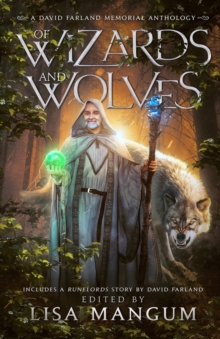 Of Wizards and Wolves : Tales of Transformation