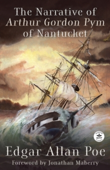 The Narrative of Arthur Gordon Pym of Nantucket