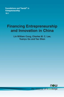 Financing Entrepreneurship and Innovation in China