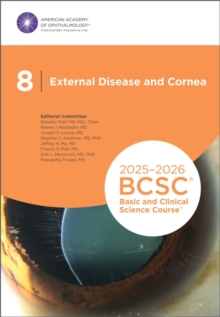 2025-2026 Basic and Clinical Science Course, Section 8 : External Disease and Cornea