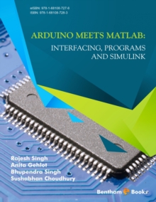 Arduino meets MATLAB: Interfacing, Programs and Simulink