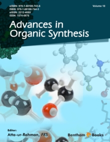 Advances in Organic Synthesis: Volume 10