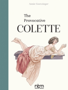The Provocative Colette, Hardback Book The Provocative Colette, Hardback Book
