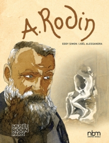 Rodin : Fugit Amor, An Intimate Portrait, Hardback Book Rodin : Fugit Amor, An Intimate Portrait, Hardback Book