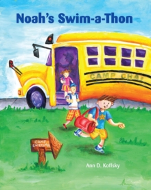 Noah's Swim-a-Thon, Paperback / softback Book Noah's Swim-a-Thon, Paperback / softback Book