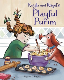 Kayla and Kugel's Playful Purim