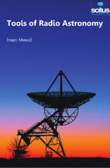 Tools of Radio Astronomy, Hardback Book Tools of Radio Astronomy, Hardback Book