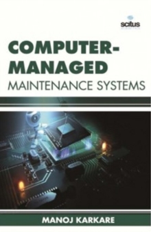 Computer-Managed Maintenance Systems, Hardback Book Computer-Managed Maintenance Systems, Hardback Book