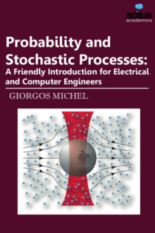 Probability & Stochastic Processes : A Friendly Introduction for Electrical & Computer Engineers, Hardback Book Probability & Stochastic Processes : A Friendly Introduction for Electrical & Computer Engineers, Hardback Book