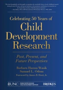 Celebrating 50 Years of Child Development Research : Past, Present, and Future Perspectives