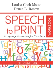 Speech to Print Workbook : Language Exercises for Teachers