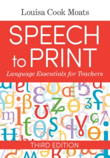 Speech to Print Workbook : Language Exercises for Teachers