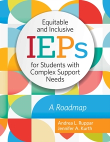 Equitable and Inclusive IEPs for Students with Complex Support Needs : A Roadmap