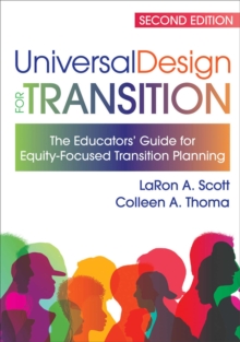 Universal Design for Transition : The Educators' Guide for Equity-Focused Transition Planning