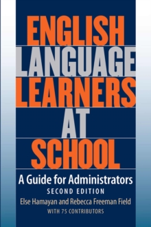 English Language Learners at School : A Guide for Administrators