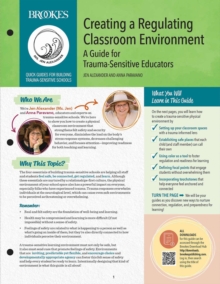 Creating a Regulating Classroom Environment : A Guide for Trauma-Sensitive Educators