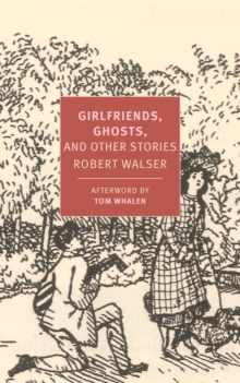 Girlfriends, Ghosts, And Other Stories