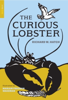 The Curious Lobster, Paperback / softback Book The Curious Lobster, Paperback / softback Book